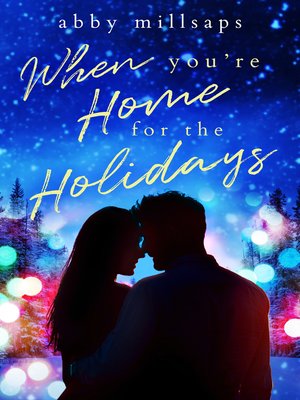 cover image of When You're Home for the Holidays